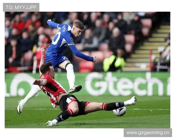 切尔西进攻端火力释放，后防致命短板制约争冠格局